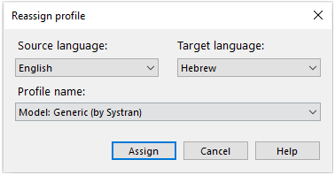 Reassign profile window where you can change languages and reassing them to the selected profile.